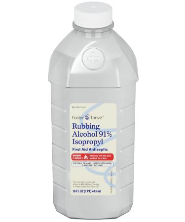 Foster & Thrive Rubbing Alcohol - 91% Isopropyl Alcohol Concentrated First Aid Antiseptic - Safe and Effective - Liquid Solution for Treatment of Minor Cuts Scrapes and Burns (16 Fl. oz)