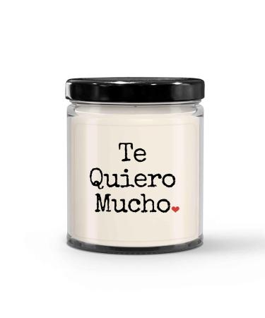 Te Quiero Mucho Candle - Vanilla Bean - 9oz - Men's Birthday Gift for Husband Wife Girlfriend Boyfriend Husband and Wife Father's Day Gift Housewarming Gift Valentines Gift for Couples