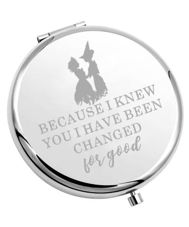 TIIMG Musical Lover Gift for Best Friend Because I Knew You I Have Been Changed for Good Compact Mirror (Because I Knew)
