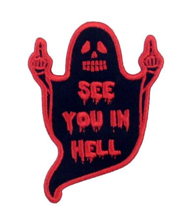 See You in Hell Ghost Patch Embroidered Biker Applique Iron On Sew On Emblem