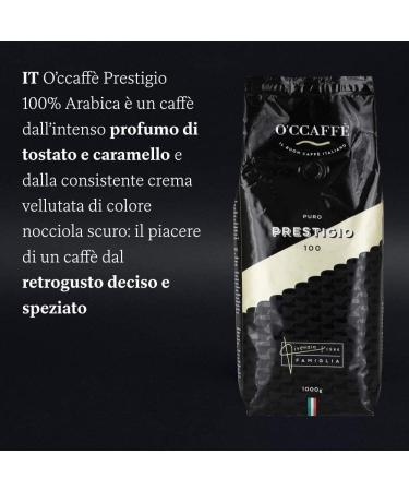 O'CCAFFE' Pure Prestige 100 100% Arabica Coffee Beans 1000 g - Buy Online on GoSupps.com