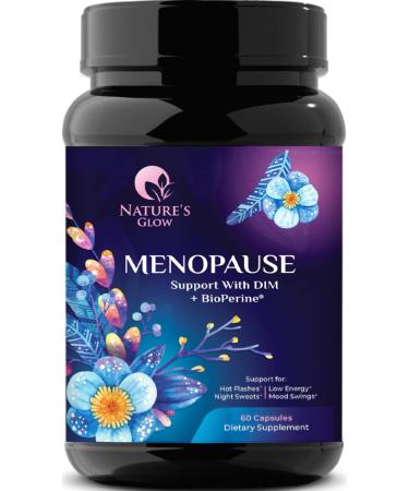 Complete Menopause Supplements for Women - DIM Supplement for Menopause Relief & Hormone Support - Night Sweats Energy & Hot Flash Relief Support Nature's Diindolylmethane Gluten Free - 60 Capsules