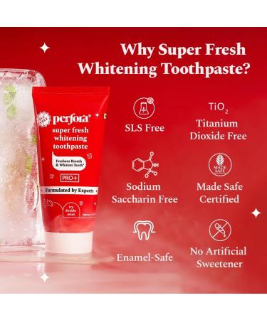 Per.Fora Super Fresh Toothpaste -100g with Cooling Crystals | Helps Prevent Bad Breath | SLS Free Toot.hpaste for Adults | Enamel Safe Teeth | Formulated with ImerCare Perl White - Buy Online on GoSupps.com