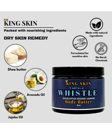 KING SKIN Whistle Body Butter I Infused with Fine Fragrance with notes of Eucalyptus Orange & Jasmine I Packed with Shea & Avocado I Long Lasting Deep Hydration for Men I 6 oz - Buy Online on GoSupps.com