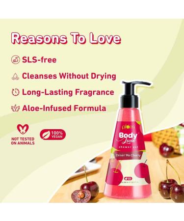 Drivin Me Cherry Shower Gel | SLS-Free Body Wash for Women | Nourishing Aloe Infused Body Cleanser | Long Lasting Sweet Cherry Fragrance (240 ml - Buy Online on GoSupps.com