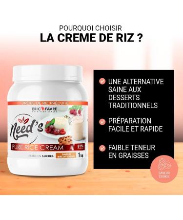 PURE RICE CREAM - Need's Pure Rice Cream - Rice cream - 1kg jar - 100% Rice cream source of carbohydrates - 80% carbohydrates - Sugar free - Biscuit Cookie flavor - French Laboratory Eric Favre - Buy Online on GoSupps.com