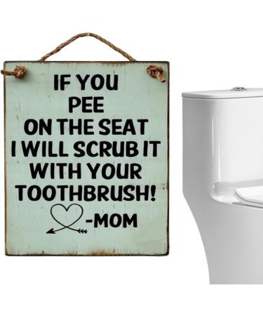 Funny Bathroom Wall Sign Decor - Humorous Art Chief - If You Pee on the Seat I Scrub It with Your Toothbrush! - Puchen Light Green - Perfect for International Shipping - Buy Online on GoSupps.com