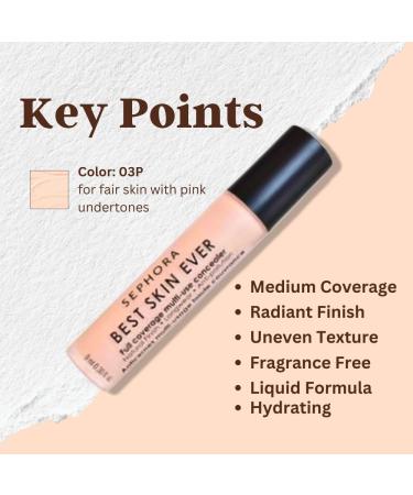 Buy SEPHORA COLLECTION Best Skin Ever Full Coverage Multi-Use Hydrating Concealer 03P - International Shipping Available - Buy Online on GoSupps.com