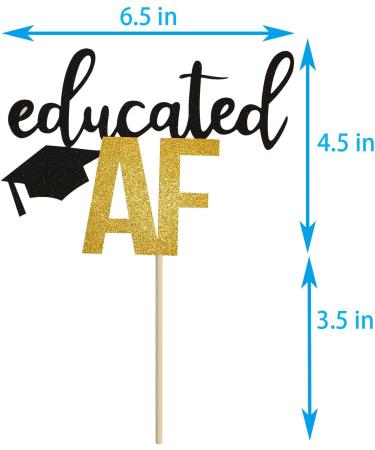 zxyxka Educated AF Cake Topper - Congrats Grad Sign - High School - College - University Graduation Party Cake Decorations Supplies (Black) - Buy Online on GoSupps.com