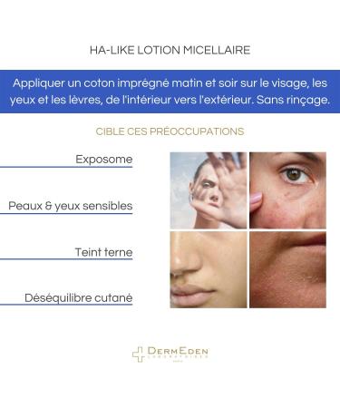 Laboratoires DermEden -HA-LIKE Micellar lotion 200 ml 3 actions in 1 - Removes all impurities residues and waterproof makeup Acts on the signs of aging - Made in France - Buy Online on GoSupps.com