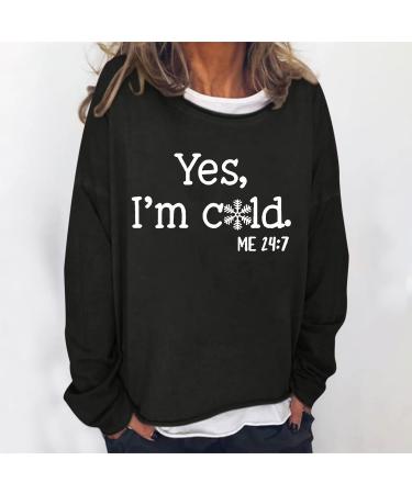 oelaio Yes I'm Cold Me 24:7 Sweatshirt for Women Funny Letter Print T Shirts Crewneck Raglan Long Sleeve Pullover Patchwork Black - Buy Online on GoSupps.com