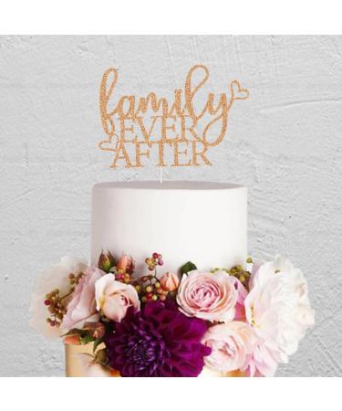 QXQXBA Family Ever After Cake Topper Happy Adoption Day Party Supplies The Day I Got You Party Decoration Forever Family Party Decor Rose Gold Glitter - Buy Online on GoSupps.com