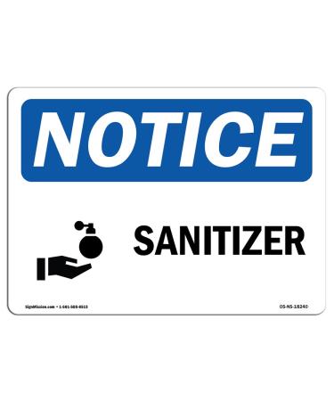 OSHA Notice Sign - Sanitizer | Aluminum Sign | Protect Your Business Construction Site Warehouse & Shop Area |  Made in The USA