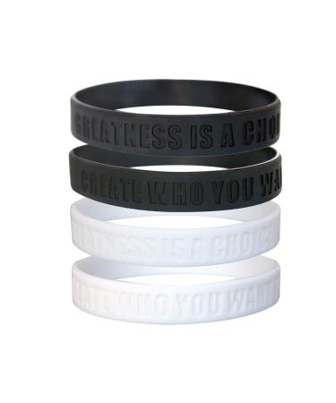 Greatness is a Choice Create Who You Want to Be Silicone Wristbands with Quote Rubber Bracelets for Fitness Workouts Exercise Basketball Weight Training Black & White 4 Pack (2 each)