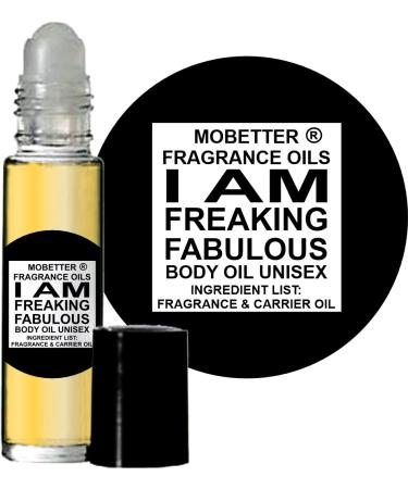 MOBETTER FRAGRANCE OILS I Am Freaking Fabulous Perfume Body Oil I Am Freaking Fabulous 0.33 Fl Oz (Pack of 1)
