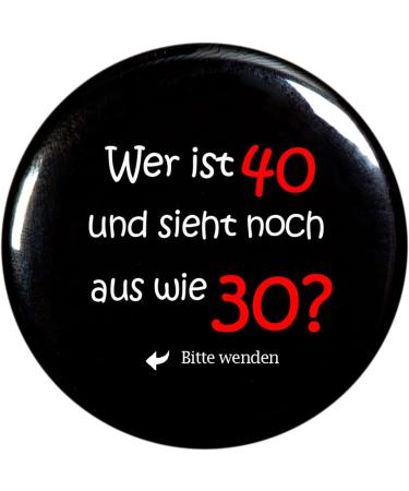 Who is 40 and Looks Like 30 Pocket Mirror - 56mm Round Button Birthday Gift - Buy Online on GoSupps.com