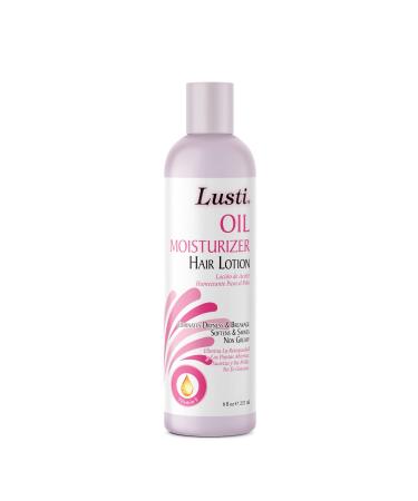 Lusti Oil Moisturizer Hair Lotion  8 fl oz - Add Shine   Softens Hair
