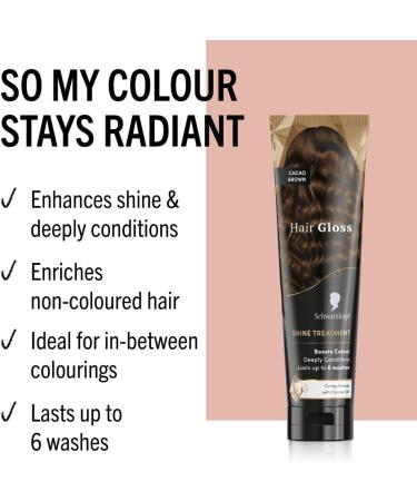  Schwarzkopf Schwarzkopf - Hair Gloss Hair Color - Shine Treatment - Color Reviver - Instantly Detangles - Temporary Hair Color - Nourishing Coconut Oil - Chocolate Brown - 150ml - Buy Online on GoSupps.com