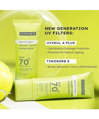 Hy-phe-n Matte Max Velvet Touch Sunscreen SPF 70+ PA++++ | Sun Protection | Sun Shield |Sunscreen SPF No White Cast Non Greasy & Lightweight | For Oily Combination & All Skin Types-30g - Buy Online on GoSupps.com