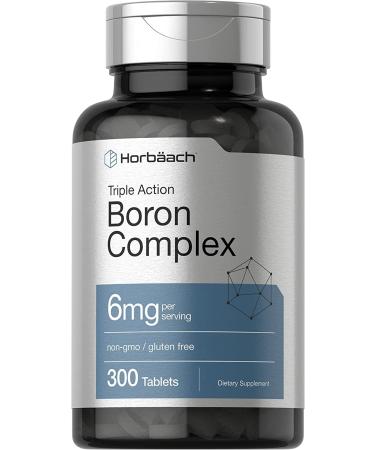 Triple Boron Complex 6 mg Supplement  300 Tablets  Vegetarian Non-GMO  Gluten Free  Triple Action Boron Citrate Boron Glycinate Boron Asparate  by Horbaach