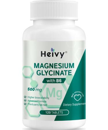 Heivy Magnesium Glycinate 500mg with Vitamin B6, 100% Chelated & Purified Supports Nerve Health, Sleep & Muscle Relaxation, Vegan, Gluten-Free, Made in USA, 120 Tablets Adults