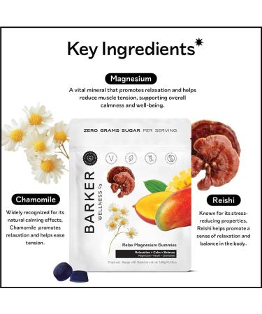 Barker Wellness Magnesium Relax Gummies | Advanced Stress & Muscle Tension Relief | Promotes Calm & Relaxation with Reishi Mushroom & Chamomile | Vegan Sugar-Free Tropical Mango | 60 Gummies - Buy Online on GoSupps.com