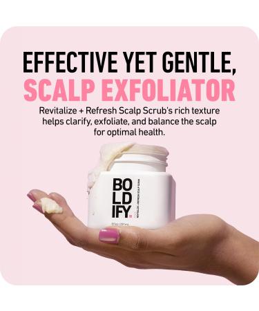 BOLDIFY Scalp Scrub | Pre-Wash Hair Treatment for Volume & Growth | Detoxifying Exfoliator for Healthy Hair & Scalp - Buy Online on GoSupps.com