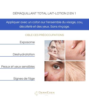 DermEden Laboratories - Total make-up remover milk-lotion 150 ml - 2 actions in 1 - Removes all impurities residues and waterproof make-up - Acts on the signs of aging - Made in France - Buy Online on GoSupps.com