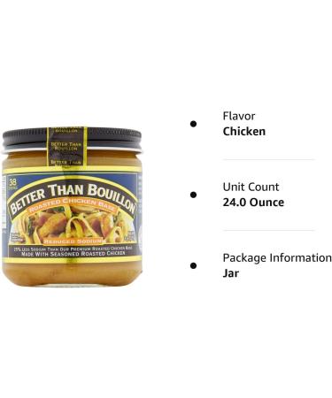 Better Than Bouillon Reduced Sodium Roasted Chicken Base Made with Seasoned Roasted Chicken & Less Sodium 38 Servings Per Jar 8 Ounce (Pack of 3) Chicken 170.1 g (Pack of 4) - Buy Online on GoSupps.com