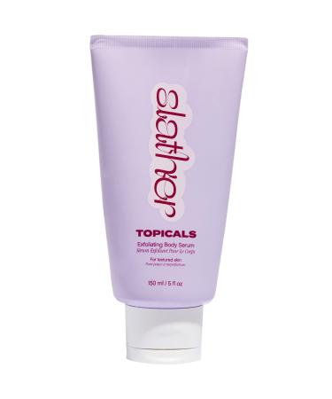 Topicals Slather Exfoliating Body Serum - With Retinol Squalane Urea and AHAs for Bumpy Rough or Textured Skin - AHA Exfoliating Serum for Body (5 Fl Oz)