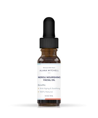 Alana Mitchell Nourishing Neroli Face Oil (0.5 oz) Soothing Neroli Oil for Glowing Skin 100% Natural Face Moisturizer Oil Anti-Aging & Acne Fighting Face Neck & Body Oil