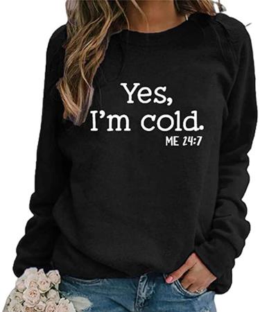 Angxiwan I am Cold Funny Sweatshirt for Women - Black, Small - Buy Online on GoSupps.com