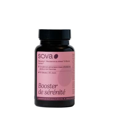 SOVA - Booster de S r nit - Bonne Humeur & quilibre Int rieur - Safran Rhodiola Rosea Griffonia et Vitamines B3 B5 - nergie Mentale - 60 g lules - Fabriqu en France