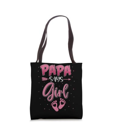 PAPA Says Girl Cute Family Gender Reveal 2024 Pregnancy Tote Bag 16 Inch