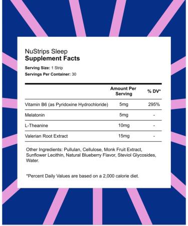NuStrips Fast-Dissolving Sleep Strips with 5mg Melatonin Valerian Root L-Theanine & Vitamin B6 Blueberry Flavor - Natural Sleep Aid Vegan Non-GMO Gluten Free Fall Asleep Fast (3 Strips) - Buy Online on GoSupps.com