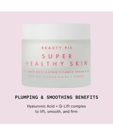 Beauty Pie Super Healthy Skin V2.0 Ultimate Anti-Aging Vitamin Cream Face Moisturizer with 3% Vitamin C Complex 2% Niacinamide & Hyaluronic Acid Firms Brightens & Hydrates 1.69fl oz - Buy Online on GoSupps.com