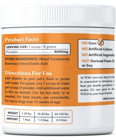 Wild Acre Pumpkin Powder for Dogs - No More Diarrhea or Scoots - Digestive Puree Treat or Food Topper - Fiber Supplement for Dogs with Prebiotics Pumpkin for Dogs- 8oz or 16oz 8.1 oz - Buy Online on GoSupps.com