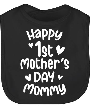 Shirtracer - Baby Bib - Mother's Day - Happy 1st mother's day mommy white 2 black