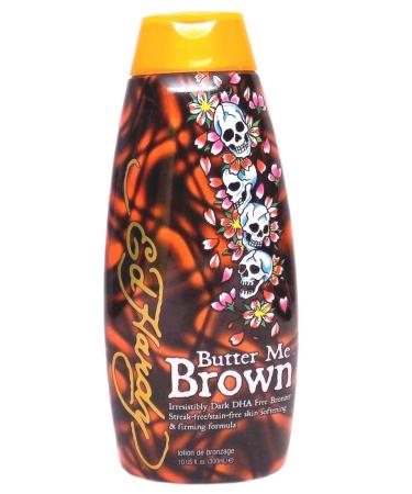 Butter Me Brown DHA FREE Streak & Stain Free Bronzers 10oz by Ed Hardy