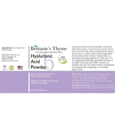 Brittanie's Thyme Pure Hyaluronic Acid Serum Powder 100g | High Molecular Weight, Cosmetic Grade, 100% Natural | Boosts Skin Hydration for Soft, Smooth Skin - 3.52oz - Buy Online on GoSupps.com