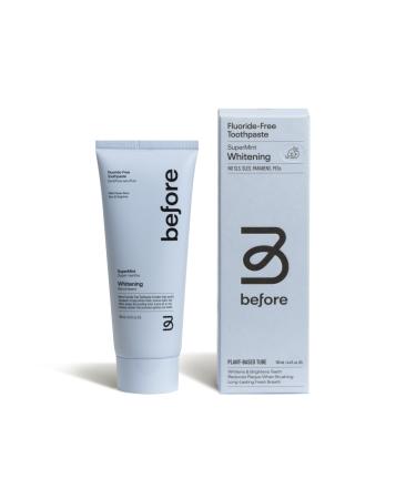 Before | SuperMint Fluoride-Free Whitening Toothpaste | Anti-Cavity Reduces Plaque for Gum Health Whitens Teeth Balanced Foaming Low Abrasion Recyclable Tube Made in The USA 4.4oz SuperMint 4.4 Fl Oz (Pack of 1)