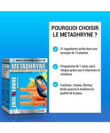 Metadhryne Fat Burner - Drains Eliminates Helps Burn Fat Weight Loss - Fat Burner Women/Men Program 30 days - French Laboratory Eric Favre Tablet - Buy Online on GoSupps.com