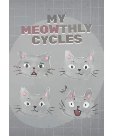 12 + 1 Menstrual Cycle PMS & Period Tracker Meowthly Cat Journal for Teen Girls: 1-Year Personal Monthly Calendar Cycles - Premenstrual Syndrome ... Women - My First Menstruation Starter Kit