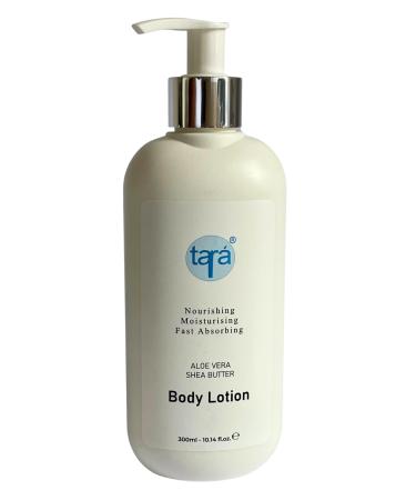 Tara Moisturising Aloe Vera & Shea Butter Body Lotion 300ml - Nourishing & Fast Absorbing Intensive Skin Care - Hydrating & Soothes Very Dry Skin
