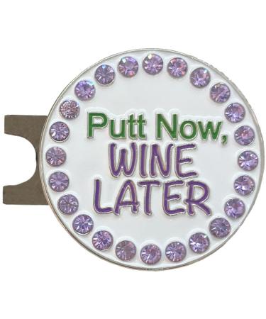 Giggle Golf Bling Putt Now, Wine Later Golf Ball Marker with A Standard Hat Clip
