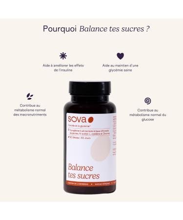 SOVA - Balance Your Sugars - Food Supplement - Blood Glucose Control - Based On Plant Extract N-Acetyl-L-Cysteine & Chromium - Made In France - 90 Capsules - Buy Online on GoSupps.com