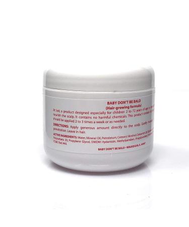 Baby Don't Bald Triple Strength Hair Grow 4 Oz - Promotes Healthy Hair Growth - 1 Pack - Buy Online on GoSupps.com