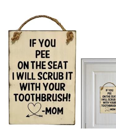 Funny wooden wall signsFunny bathroom sign - funny art sign English warning slogan: "If you pee on the seat I scrub it with your toothbrush!" Aizuoni raw wood color