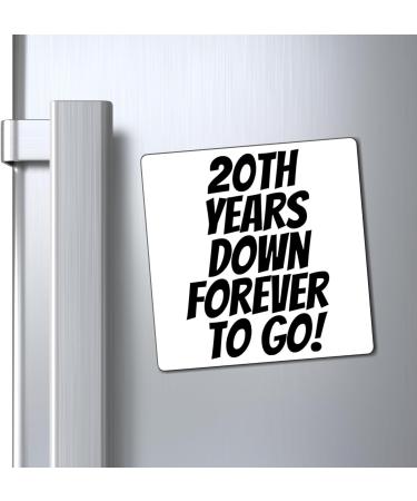 Motivational Saying 20th Anniversary Appreciation 20th Years Husband Marriage Wife Women Men Wedding Magnets 4" 4" - Buy Online on GoSupps.com