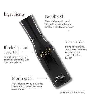 Angela Caglia Neroli Cleansing Oil - Makeup Remover & Face Cleanser with Lipid-Lock Technology - Organic Moringa Marula Black Currant & Neroli Oils - Soothing Hydration & Barrier Support 3.4 Fl Oz (Pack of 1) - Buy Online on GoSupps.com